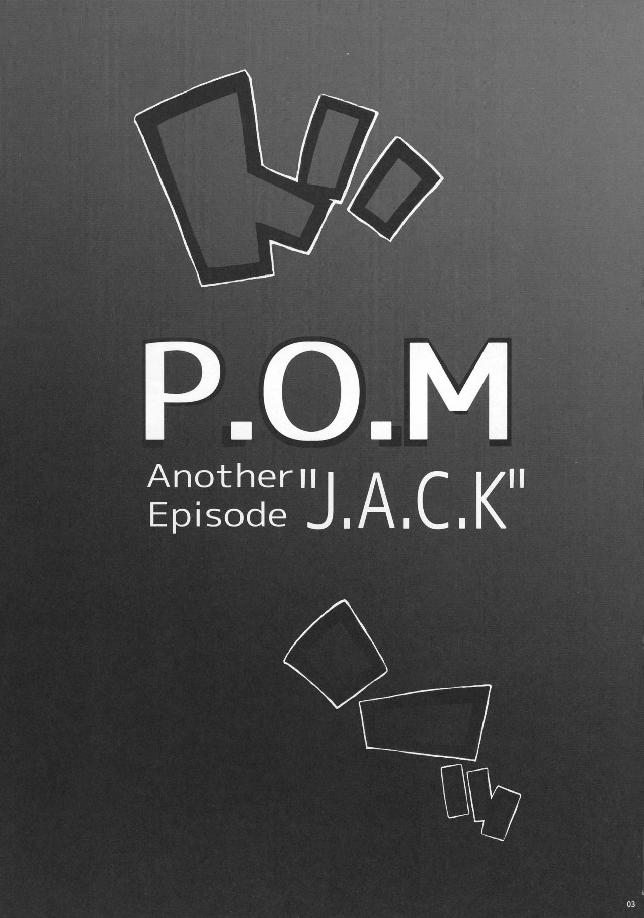 P.O.M Another Episode ...J.A.C.K... (One Piece) Chương Oneshot Trang 5