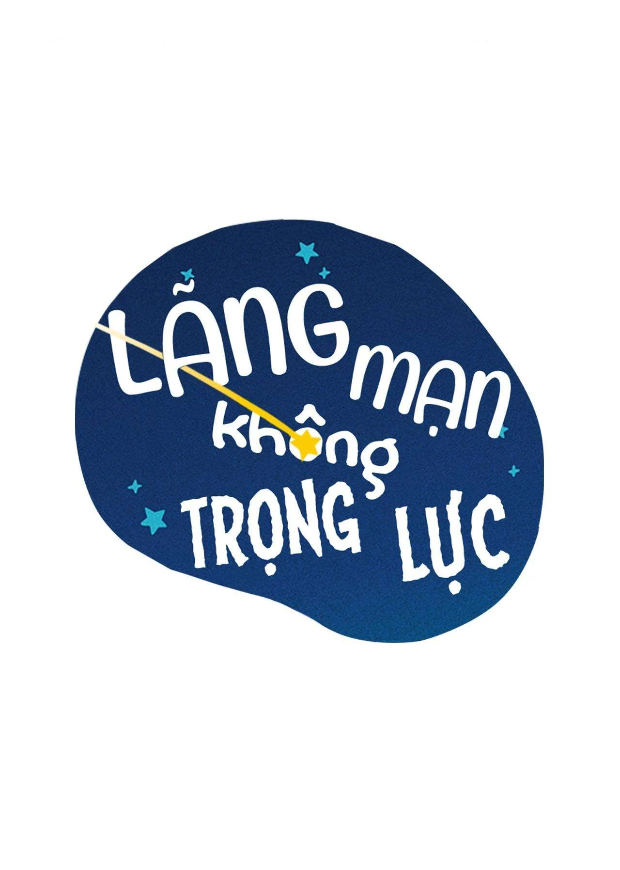 Lãng Mạn Không Trọng Lực Chương 25 Trang 9