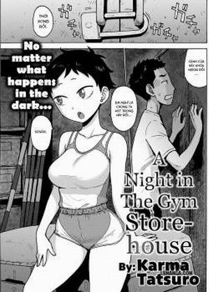 A night in the gym storehouse