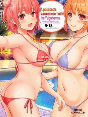 A Passionate Summer Resort with the Yuigahamas