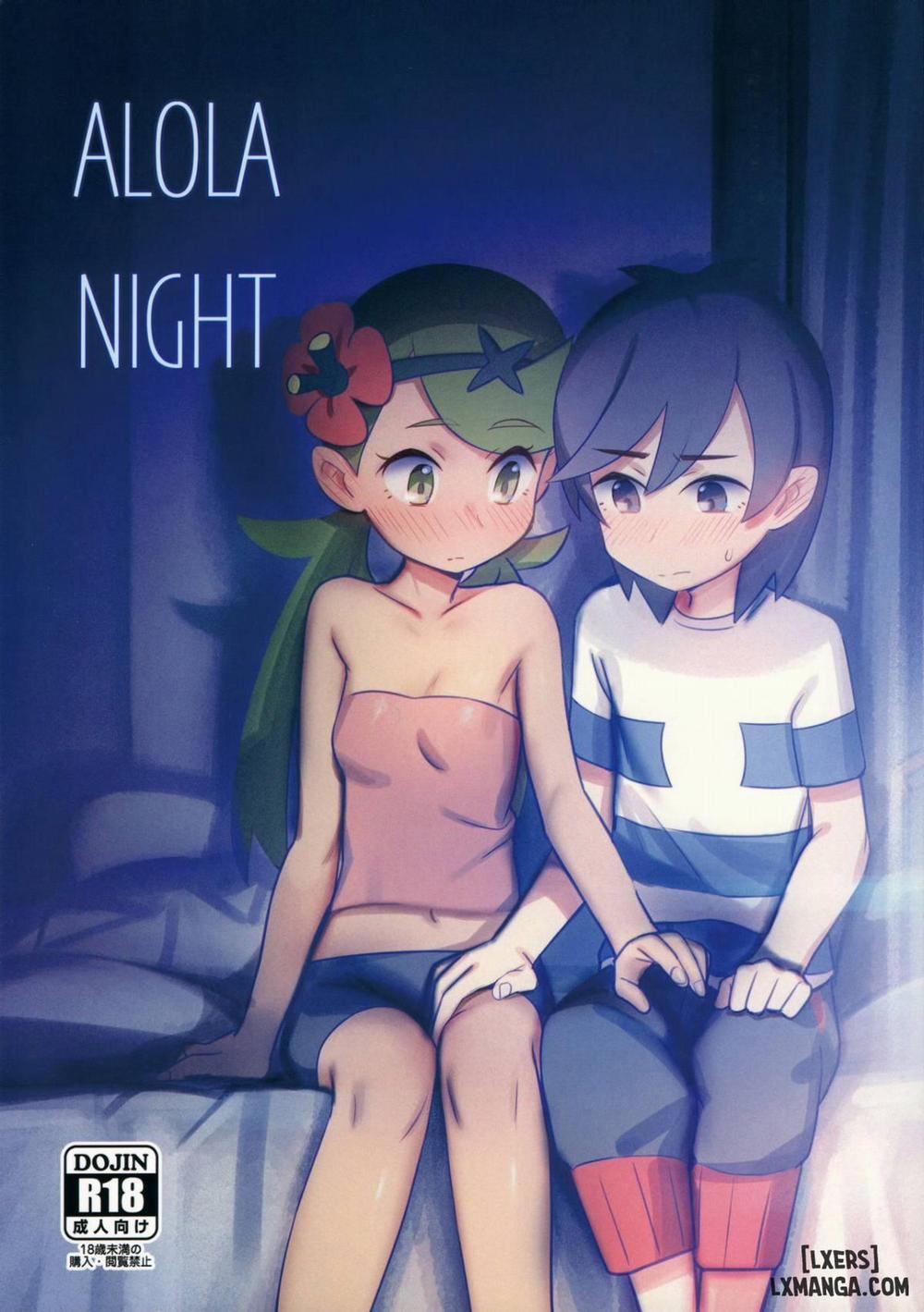 ALOLA NIGHT Chương Oneshot Trang 1