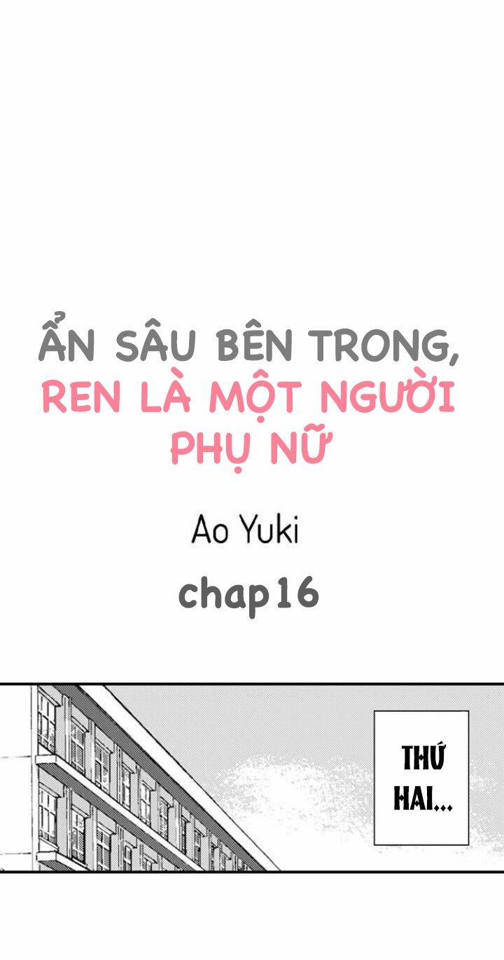 manhwax10.com - Truyện Manhwa Ẩn sâu bên trong, Ren là một người phụ nữ.(Ren-kun wa Muitara Onna no Ko) Chương 16 Trang 1