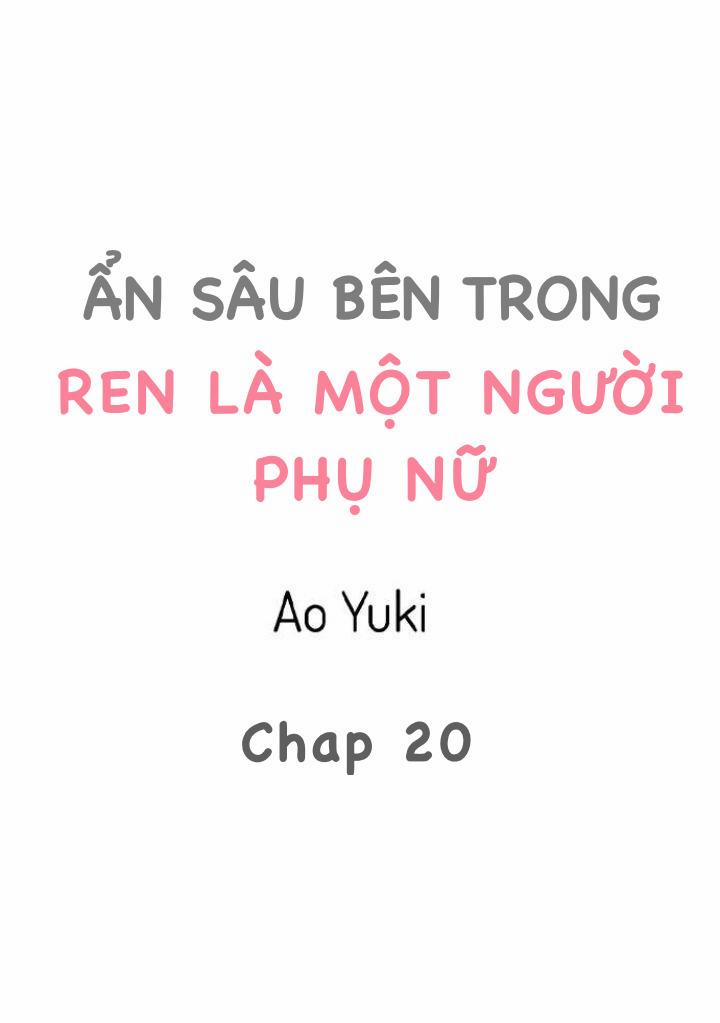 manhwax10.com - Truyện Manhwa Ẩn sâu bên trong, Ren là một người phụ nữ.(Ren-kun wa Muitara Onna no Ko) Chương 20 Trang 1