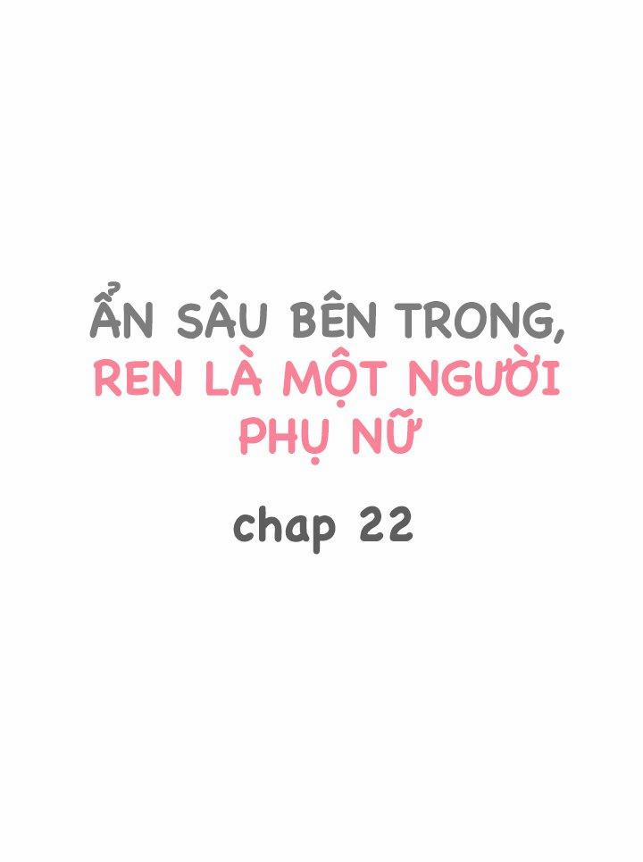 manhwax10.com - Truyện Manhwa Ẩn sâu bên trong, Ren là một người phụ nữ.(Ren-kun wa Muitara Onna no Ko) Chương 22 Trang 1