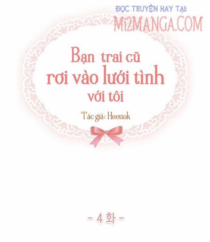 manhwax10.com - Truyện Manhwa Bạn Trai Cũ Rơi Vào Lưới Tình Với Tôi Chương 4 Trang 9