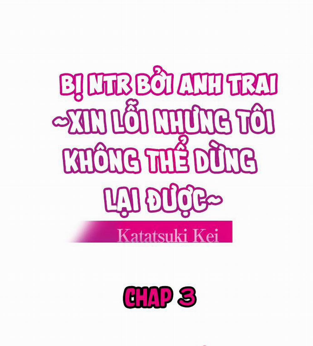 manhwax10.com - Truyện Manhwa Bị NTR bởi anh trai ~Xin lỗi nhưng tôi không thể dừng lại đc~ Chương 3 Trang 4