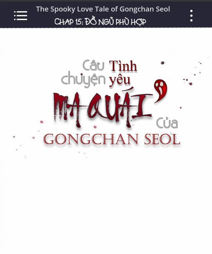 manhwax10.com - Truyện Manhwa Câu chuyện tình yêu ma quái của Gongchan Seol Chương 15 Trang 1