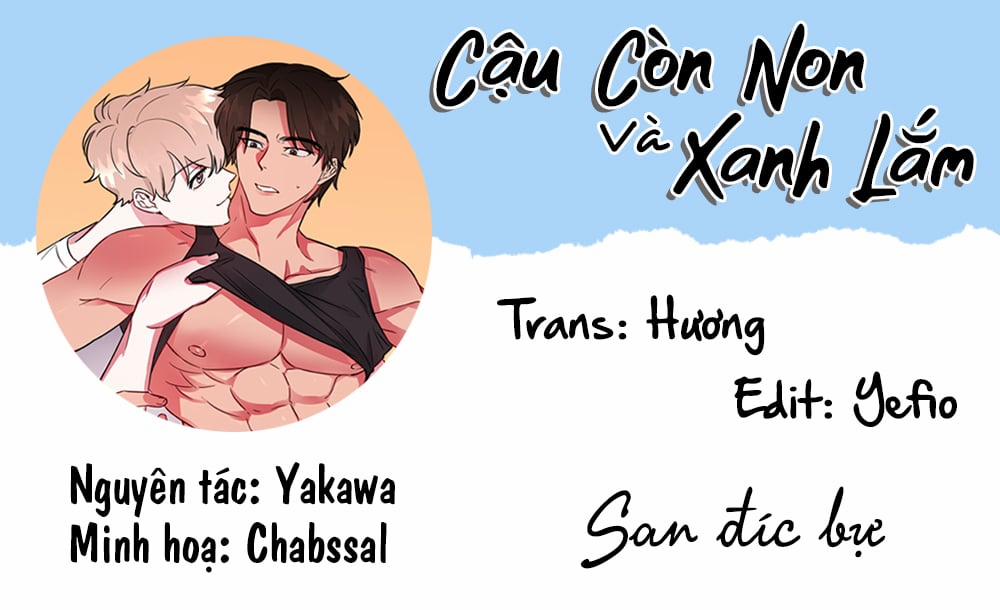 manhwax10.com - Truyện Manhwa Cậu Còn Non Và Xanh Lắm Chương 1 Trang 84