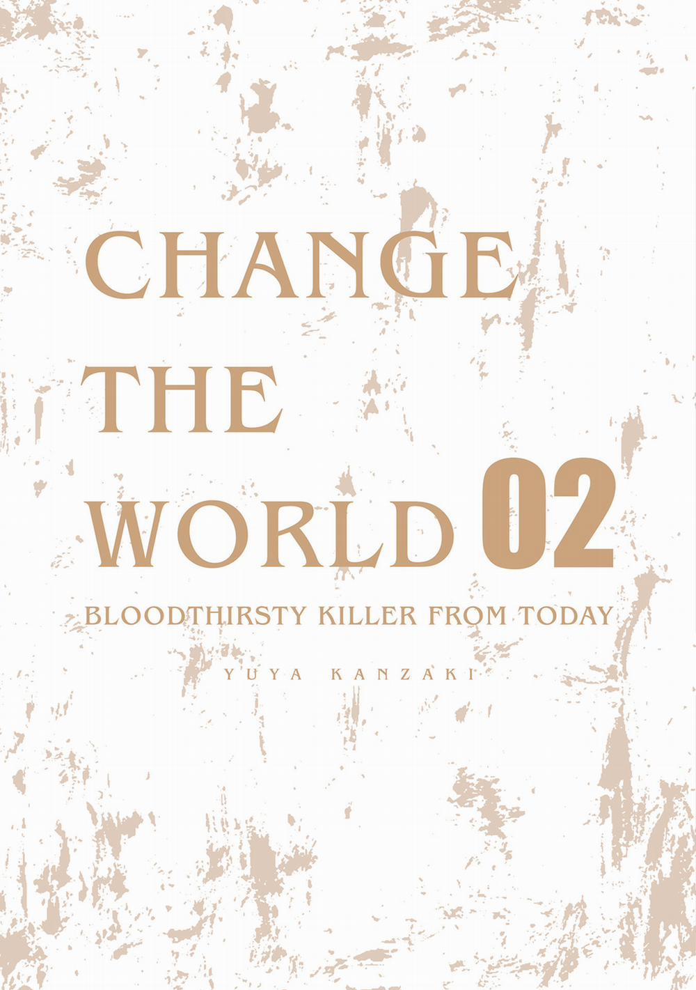 Change The World (Kanzaki Yuuya) Chương 9 Trang 53