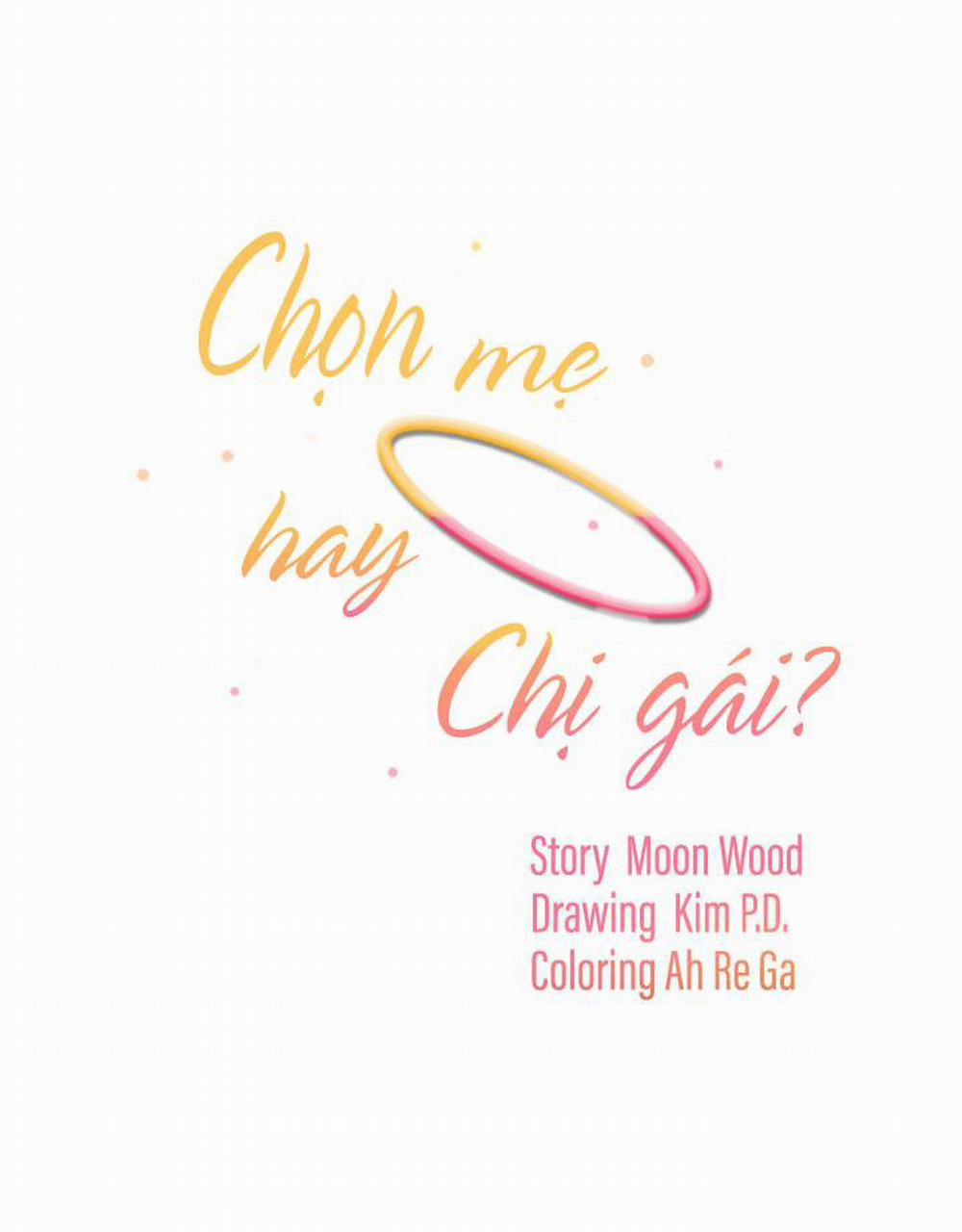 Chọn Mẹ Hay Chị Gái Chương 10 Trang 3