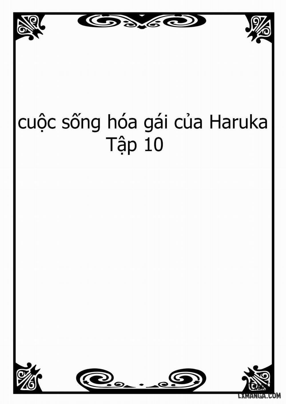 Cuộc Sống Hoá Gái Của Haruka Chương T p 10 Trang 2