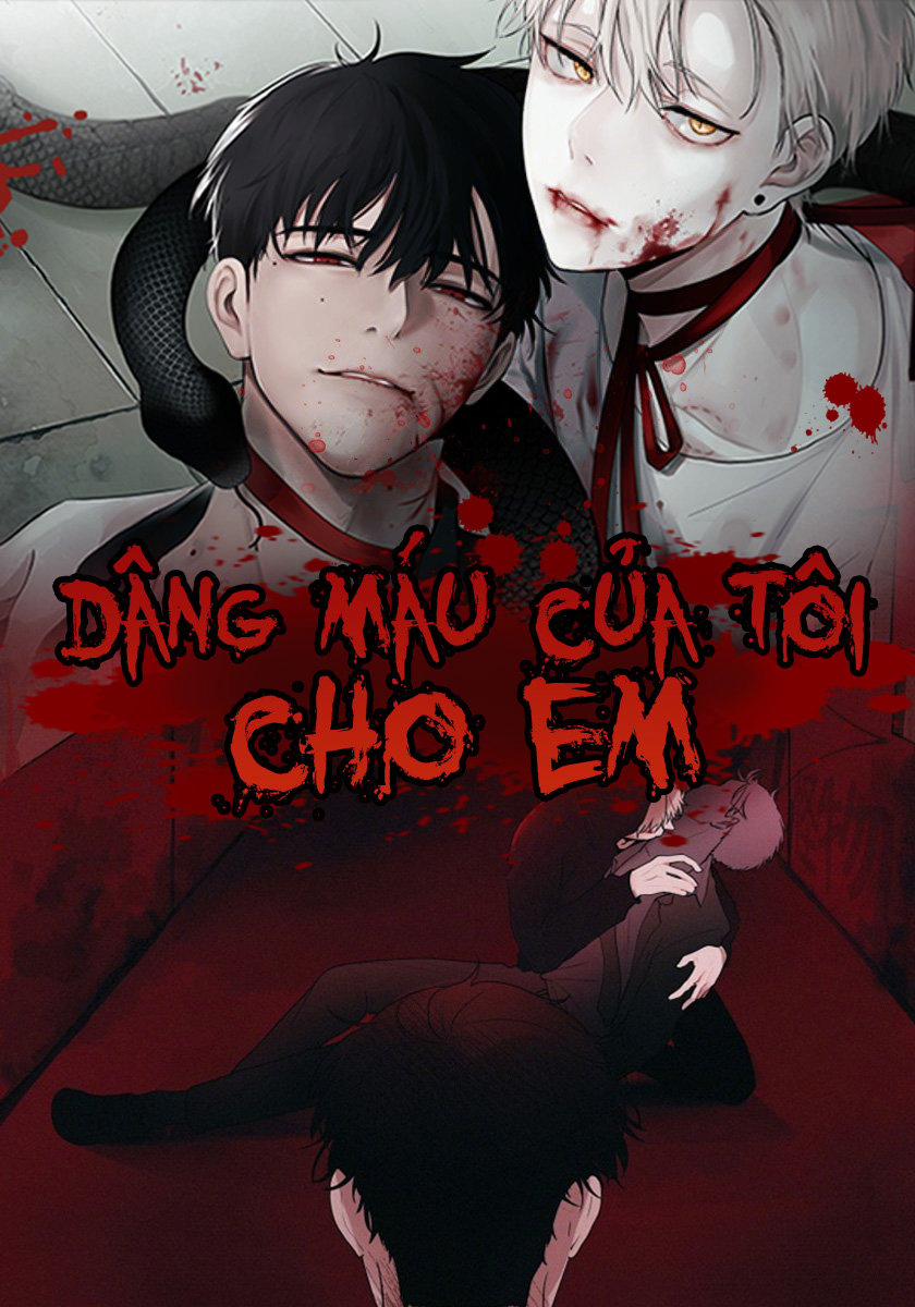 manhwax10.com - Truyện Manhwa Dâng Máu Của Tôi Cho Em Chương 0 Trang 1