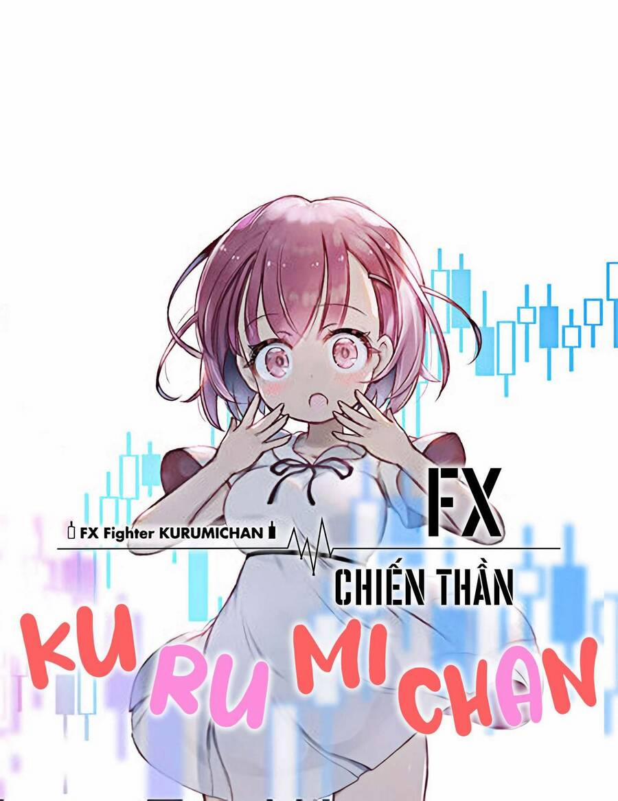 manhwax10.com - Truyện Manhwa Fx Chiến Thần Kurumi Chan Chương 14 Trang 1