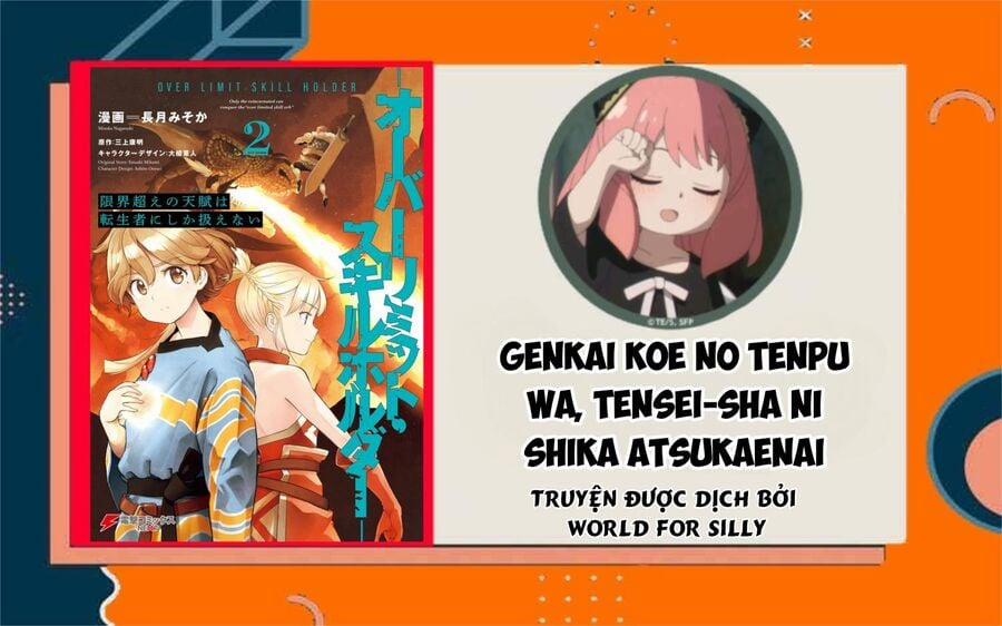 manhwax10.com - Truyện Manhwa Genkai Koe No Tenpu Wa, Tensei-Sha Ni Shika Atsukaenai Chương 11 Trang 1