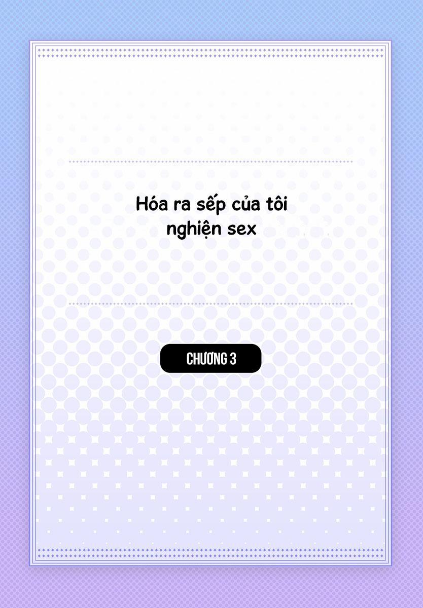 manhwax10.com - Truyện Manhwa Hóa Ra Sếp Tôi Nghiện Sex Chương 3 Trang 2