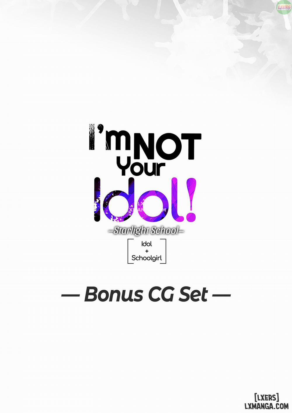 I'm Not Your Idol! Chương 3 END Trang 61