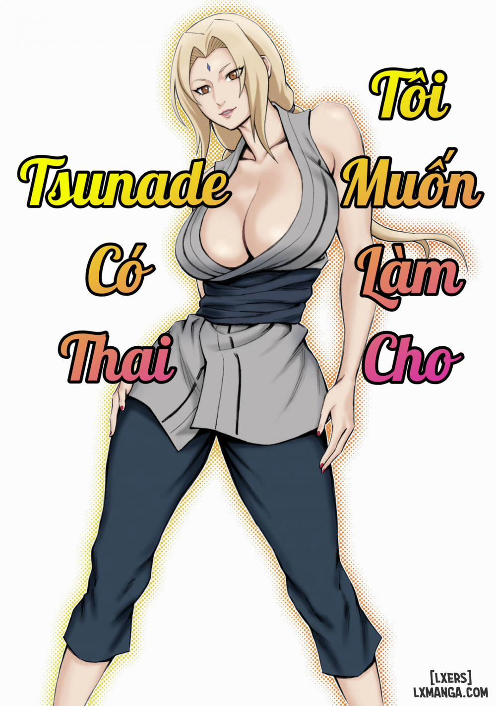 manhwax10.com - Truyện Manhwa I Want To Make Tsunade-sama Pregnant Chương Oneshot Trang 3