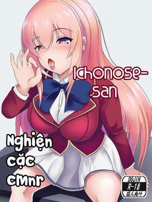 Ichinose-san is a cock lover