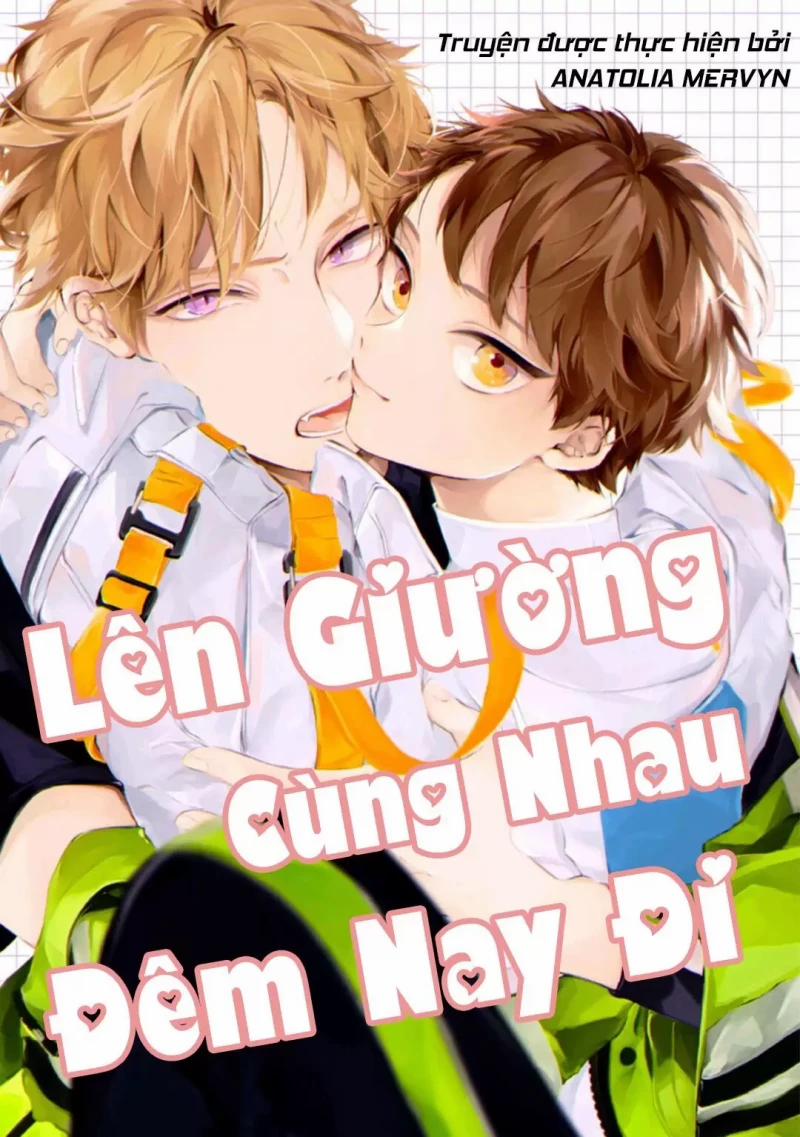 manhwax10.com - Truyện Manhwa Lên Giường Cùng Nhau Đêm Nay Đi Chương 1 Trang 1