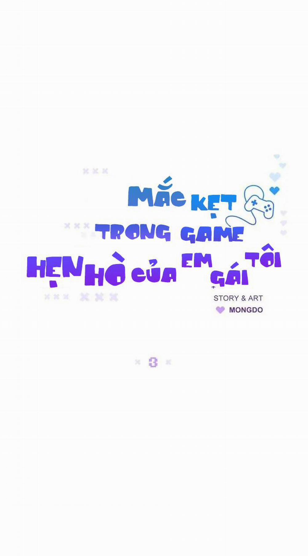 manhwax10.com - Truyện Manhwa Mắc Kẹt Trong Game Hẹn Hò Của Em Gái Tôi Chương 3 Trang 3