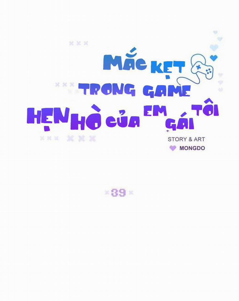 manhwax10.com - Truyện Manhwa Mắc Kẹt Trong Game Hẹn Hò Của Em Gái Tôi Chương 39 Trang 33