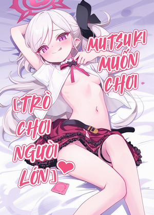 Mutsuki muốn chơi trò người nhớn