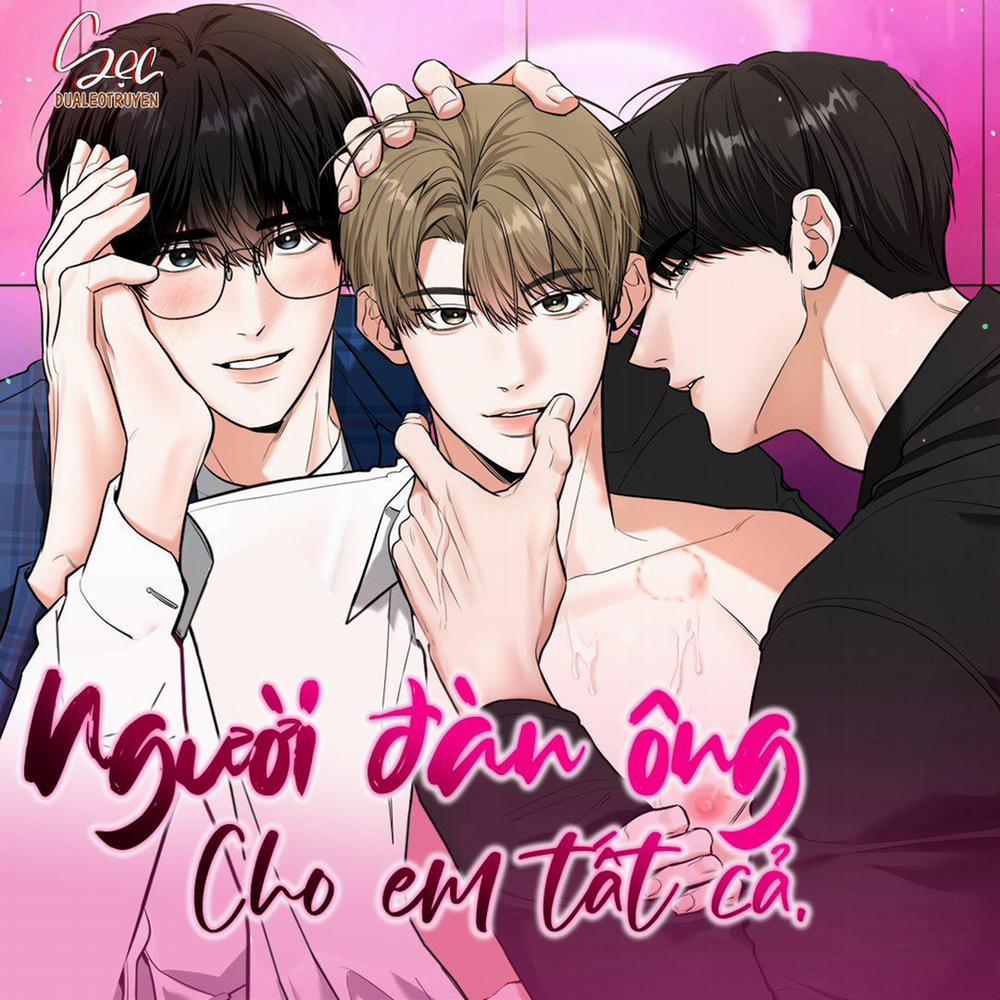 manhwax10.com - Truyện Manhwa Người Đàn Ông Cho Em Tất Cả Chương 0 Trang 1