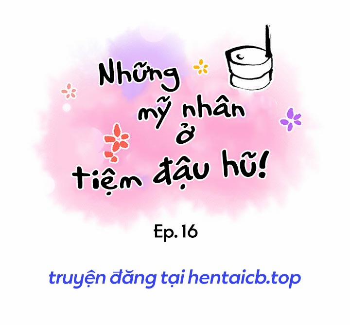 manhwax10.com - Truyện Manhwa Những Mỹ Nhân Ở Tiệm Đậu Hủ Chương 16 Trang 5