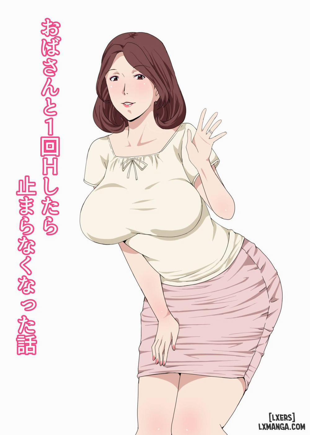 manhwax10.com - Truyện Manhwa Oba-san To 1-kai H Shitara Tomaranaku Natta Hanashi Chương Oneshot Trang 1