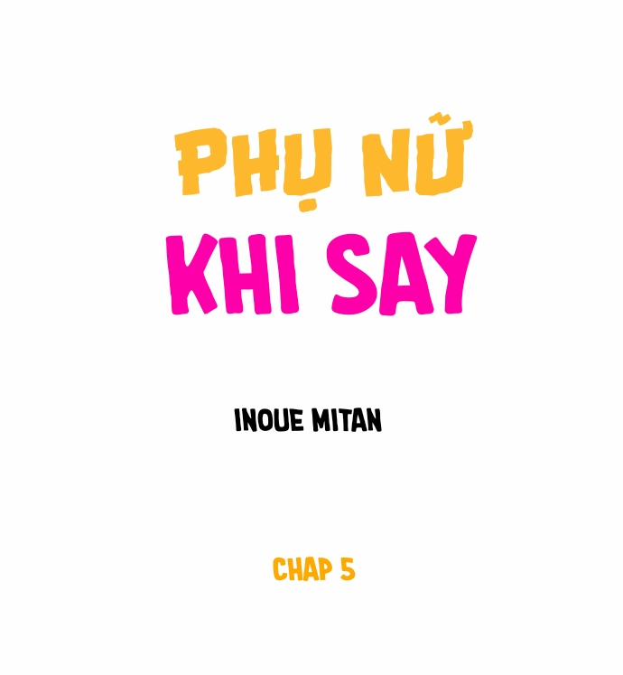 manhwax10.com - Truyện Manhwa Phụ Nữ Khi Say Chương 0 B Ph t Hi n Trang 2