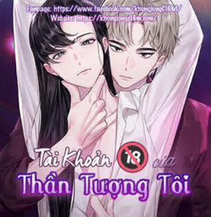 Tài Khoản 18+ Của Thần Tượng Tôi