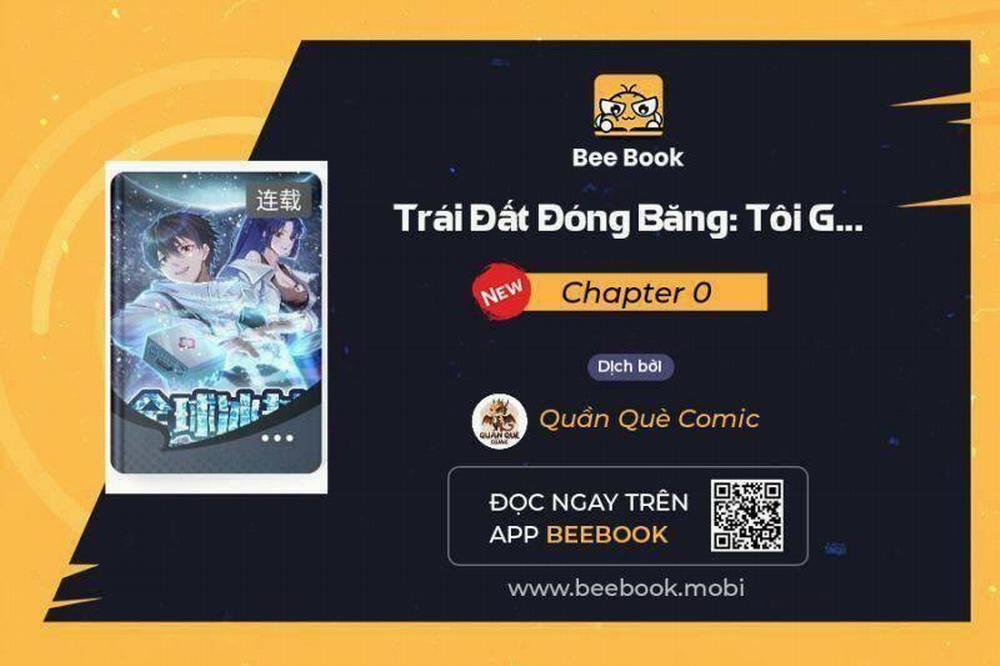 manhwax10.com - Truyện Manhwa Toàn Cầu Băng Phong: Ta Chế Tạo Phòng An Toàn Tại Tận Thế Chương 0 Trang 1