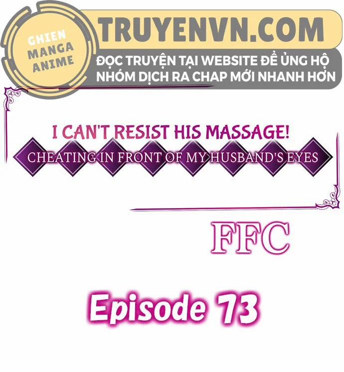 manhwax10.com - Truyện Manhwa Tôi Không Thể Cưỡng Lại Cách Hắn Mát-xa! Chương 73 Trang 1