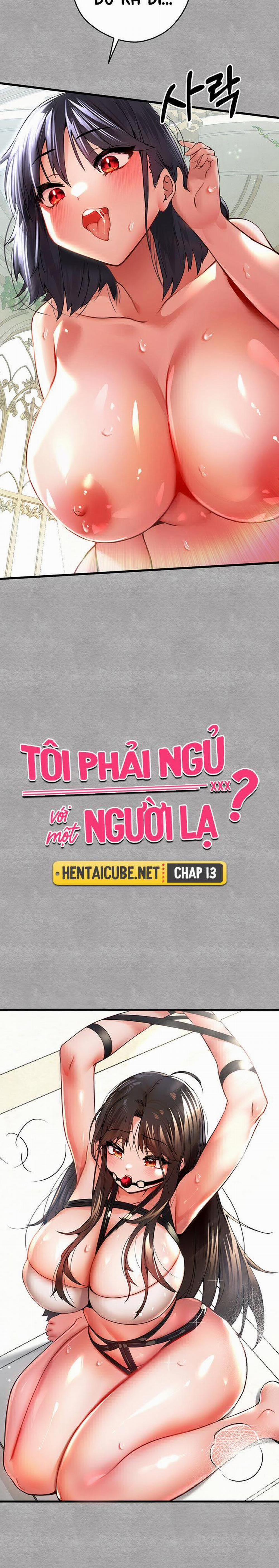 Tôi phải ngủ với một người lạ? Chương 13 Trang 13