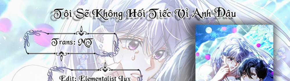 manhwax10.com - Truyện Manhwa Tôi Sẽ Không Hối Tiếc Vì Anh Đâu Chương 97 Trang 97