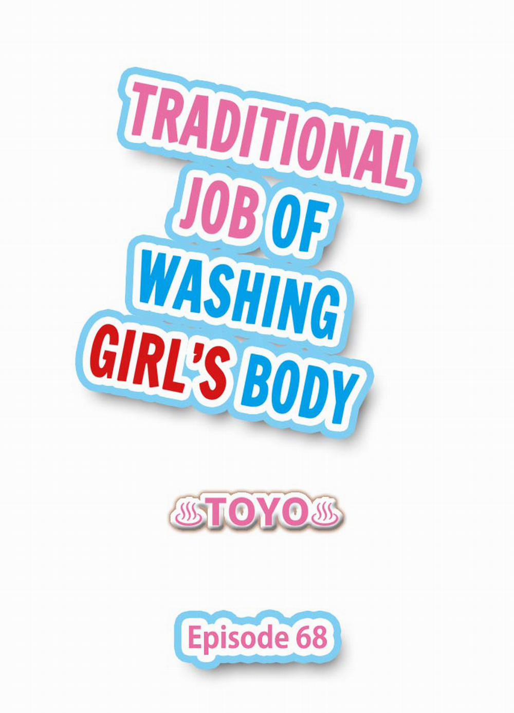 Traditional Job of Washing Girls' Body Chương 68 Trang 1