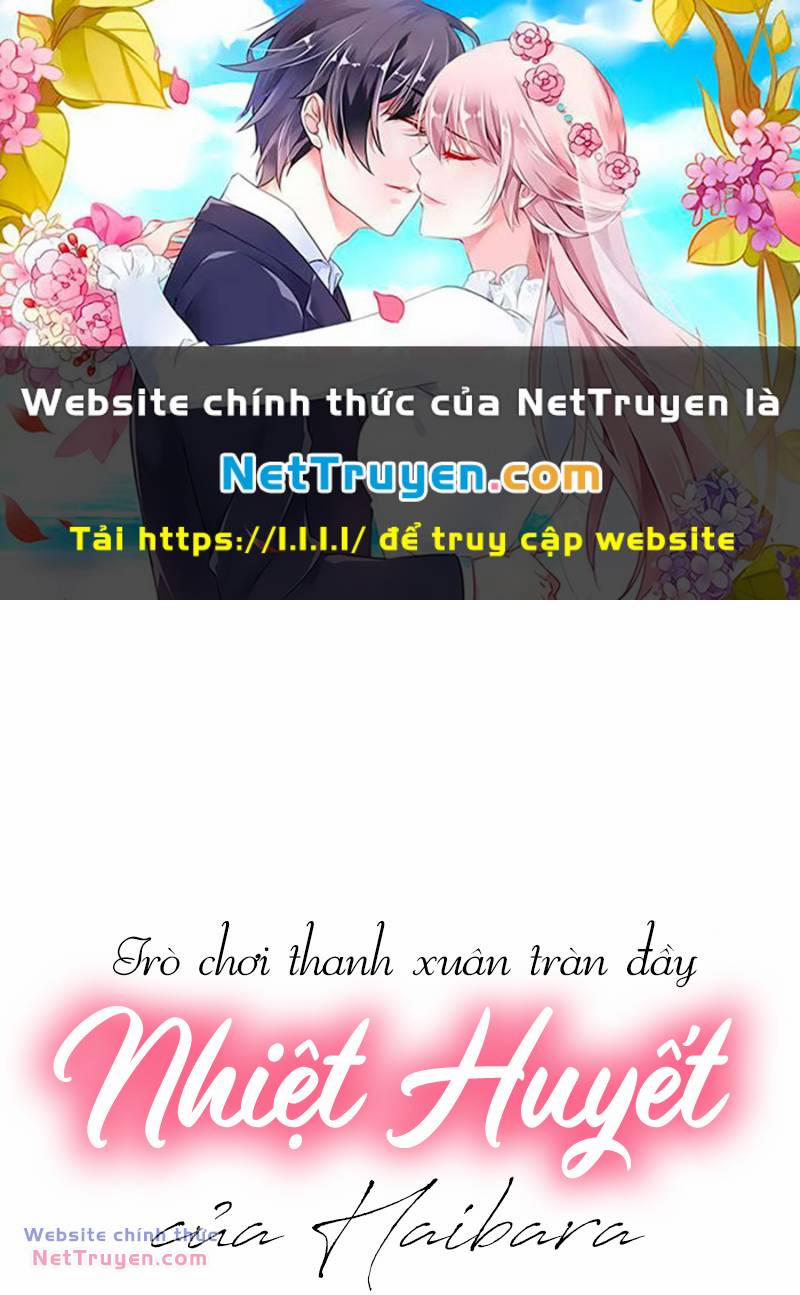 manhwax10.com - Truyện Manhwa Trò Chơi Thanh Xuân Tràn Đầy Nhiệt Huyết Của Haibara Chương 2 Trang 1