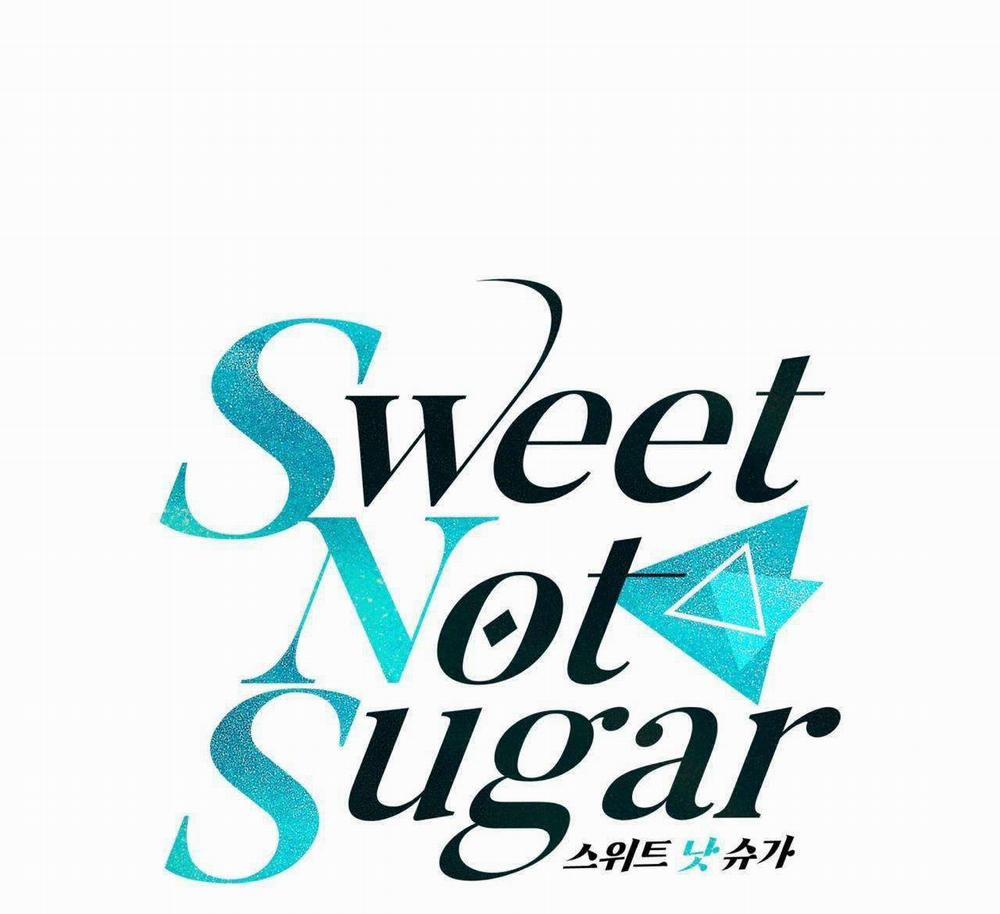 Vị Ngọt Không Đường (Sweet Not Sugar) Chương 49 Trang 3